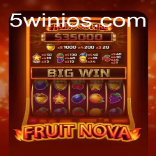 Exploring FruitNova: A Journey into the Vibrant World of 5win